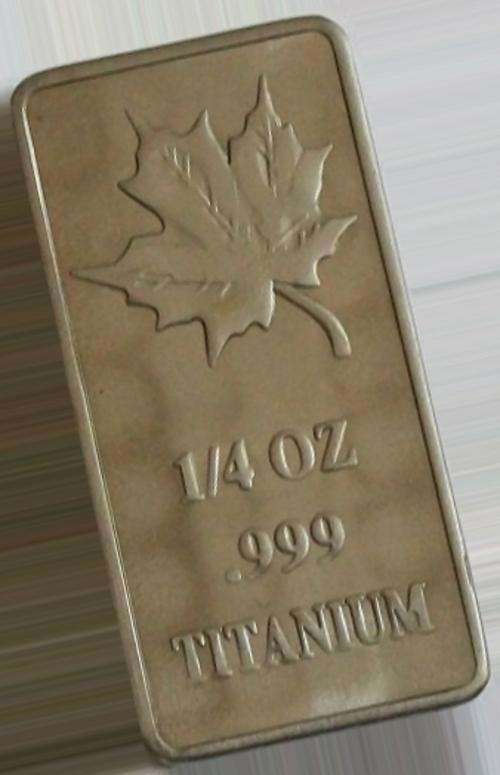 NEW!!! 1/4 oz .999 PURE TITANIUM Maple Leaf Bar. INVEST IN RARE METALS!! BID PER BULLION BAR!!